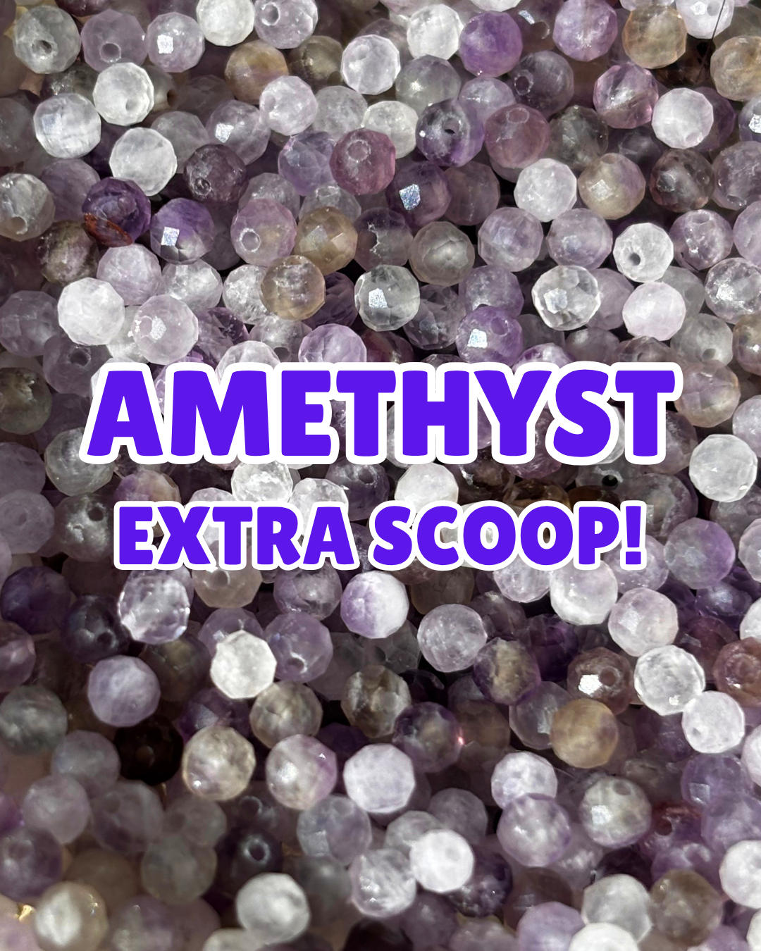 EXTRA Amethyst Beads Scoop
