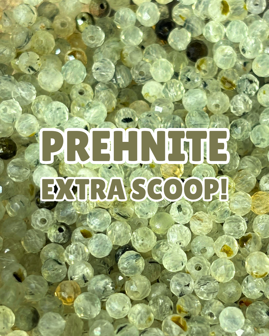 EXTRA Prehnite Beads Scoop