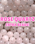 EXTRA 6mm Rose Quartz Beads